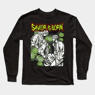 SAVIOR is BORN Metal Christmas Long Sleeve T-Shirt